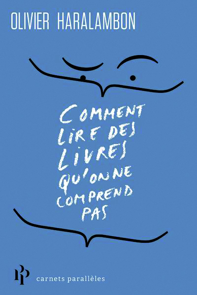 Comment lire des livres que l'on ne comprend pas