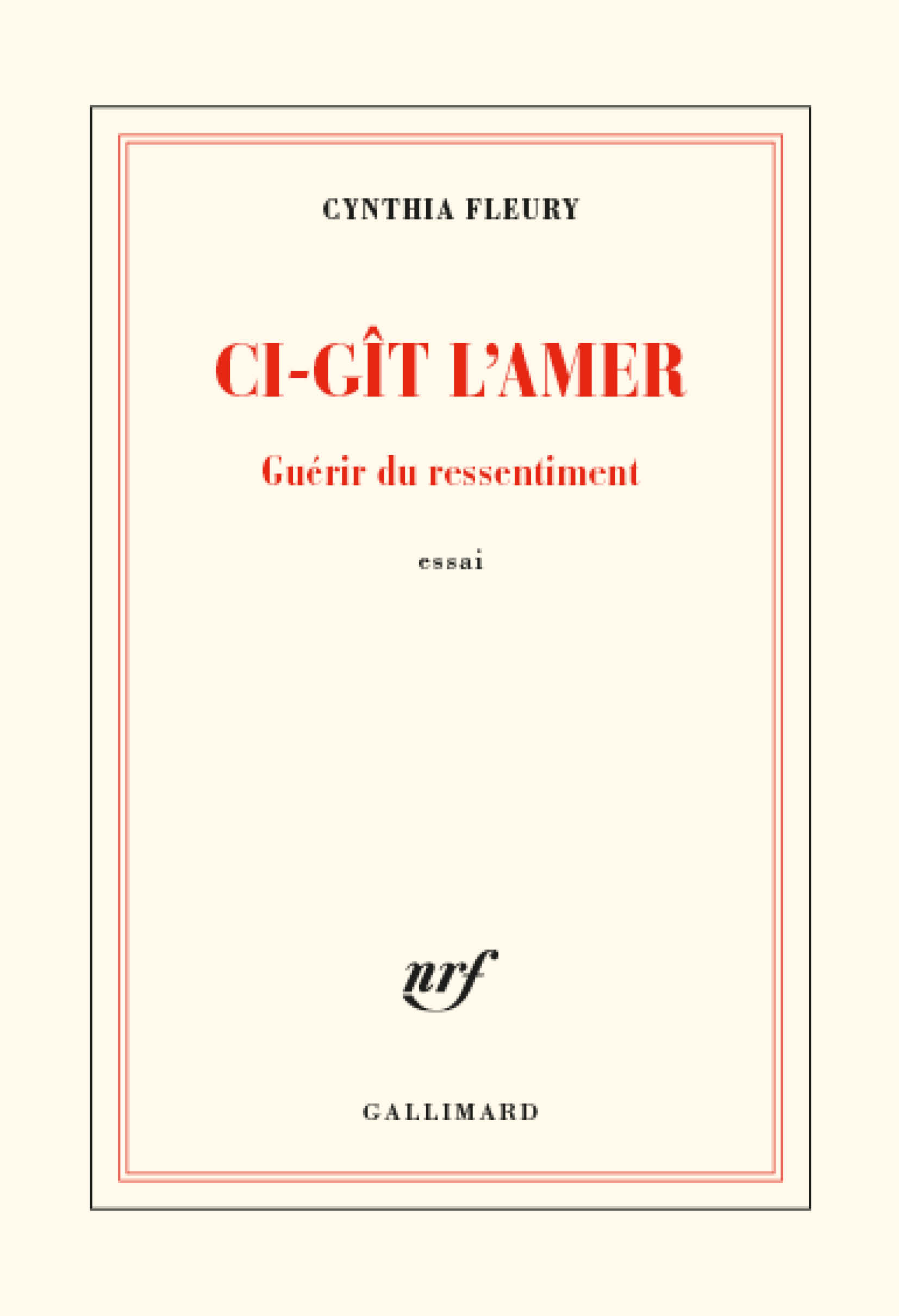 Ci-gît l’amer, Cynthia Fleury (Gallimard, 2020)