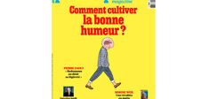 “Comment cultiver la bonne humeur ?” Le nouveau “Philosophie magazine” sort aujourd’hui