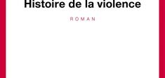 “Histoire de la violence”: le roman d’Édouard Louis rattrapé par le réel