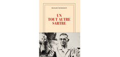 “Un tout autre Sartre”, de François Noudelmann