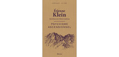 “Psychisme ascensionnel”, d’Étienne Klein