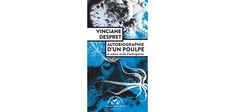 N° 1 : “Autobiographie d’un poulpe et autres récits d’anticipation”, de Vinciane Despret