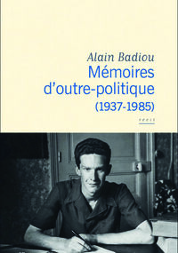 Mémoires d’outre-politique (1937-1985) 