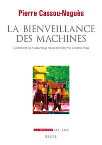La Bienveillance des machines