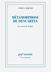 Métamorphose de Descartes. Le secret de Sartre