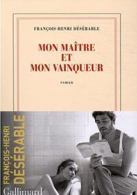 Mon maître et mon vainqueur 