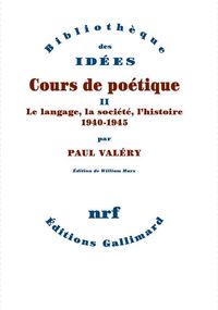Cours de poétique, t. 2. Le langage, la société et l’histoire 