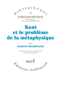 Kant et le problème de la métaphysique 