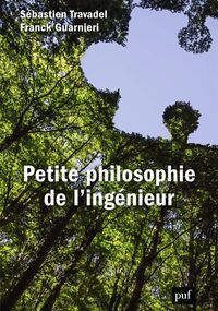 Petite Philosophie de l’ingénieur