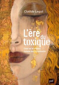  L’Ère du toxique