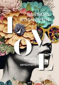 Love. Histoire d’un sentiment 