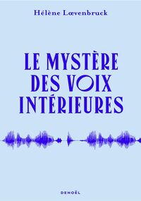 Le Mystère des voix intérieures