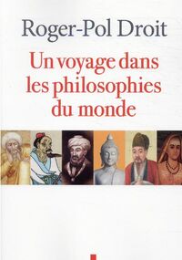 Un voyage dans les philosophies du monde