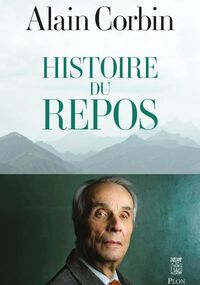 Histoire du repos