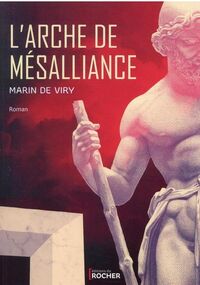 L’Arche de mésalliance 