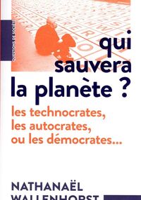 Qui sauvera la planète ? 