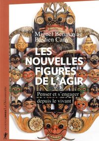 Les Nouvelles Figures de l’agir 