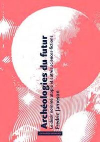 Archéologies du futur 