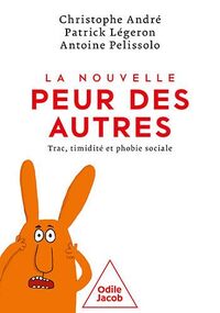 La Nouvelle Peur des autres