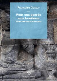 Pour une pensée sans frontières entre Orient et Occident