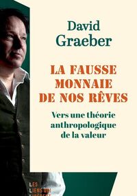 La Fausse Monnaie de nos rêves