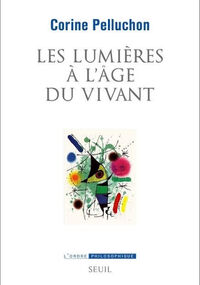 Les Lumières à l’âge du vivant 