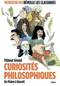 Curiosités philosophiques. De Platon à Russell