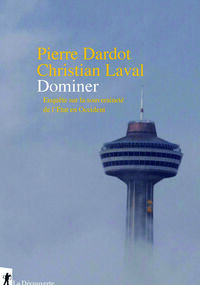 Dominer. Enquête sur la souveraineté de l’État en Occident