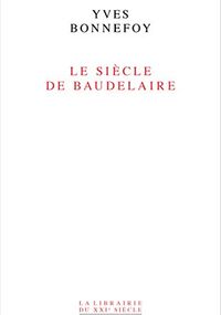 Le Siècle de Baudelaire
