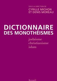 Dictionnaire des monothéismes