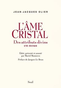 L'âme Cristal : Des attributs divins en nous