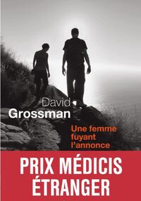 Une femme fuyant l'annonce - prix Médicis étranger 2011