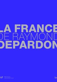 La France de Raymond Depardon