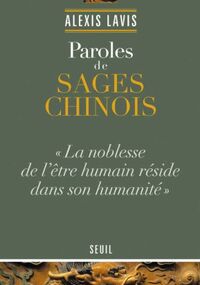 Paroles de sages chinois