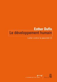 Lutter contre la pauvreté : Tome 1, Le développement humain