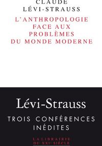Anthropologie face aux problèmes du monde moderne