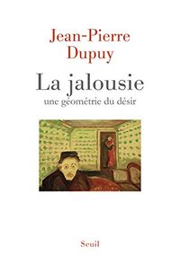 La jalousie : Une géometrie du désir