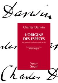 L'origine des espèces : Texte intégral de la première édition de 1859