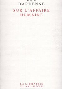Sur l'affaire humaine