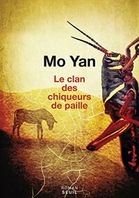 Le clan des chiqueurs de paille