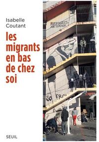Les Migrants en bas de chez soi