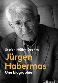 Jürgen Habermas. Une biographie