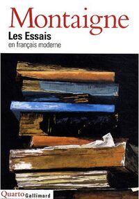 Les Essais (en français moderne)