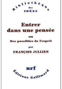 Entrer dans une pensée : Ou des possibles de l'esprit