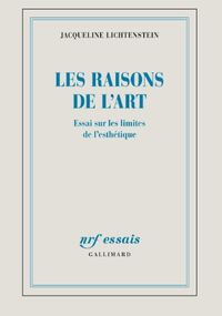 Les raisons de l'art. Essai sur les théories de la peinture