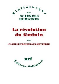 La Révolution du féminin