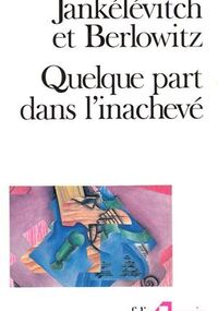 Quelque part dans l'inachevé