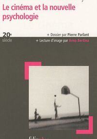 Le cinéma et la nouvelle psychologie