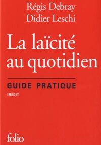 La laïcité au quotidien: Guide pratique